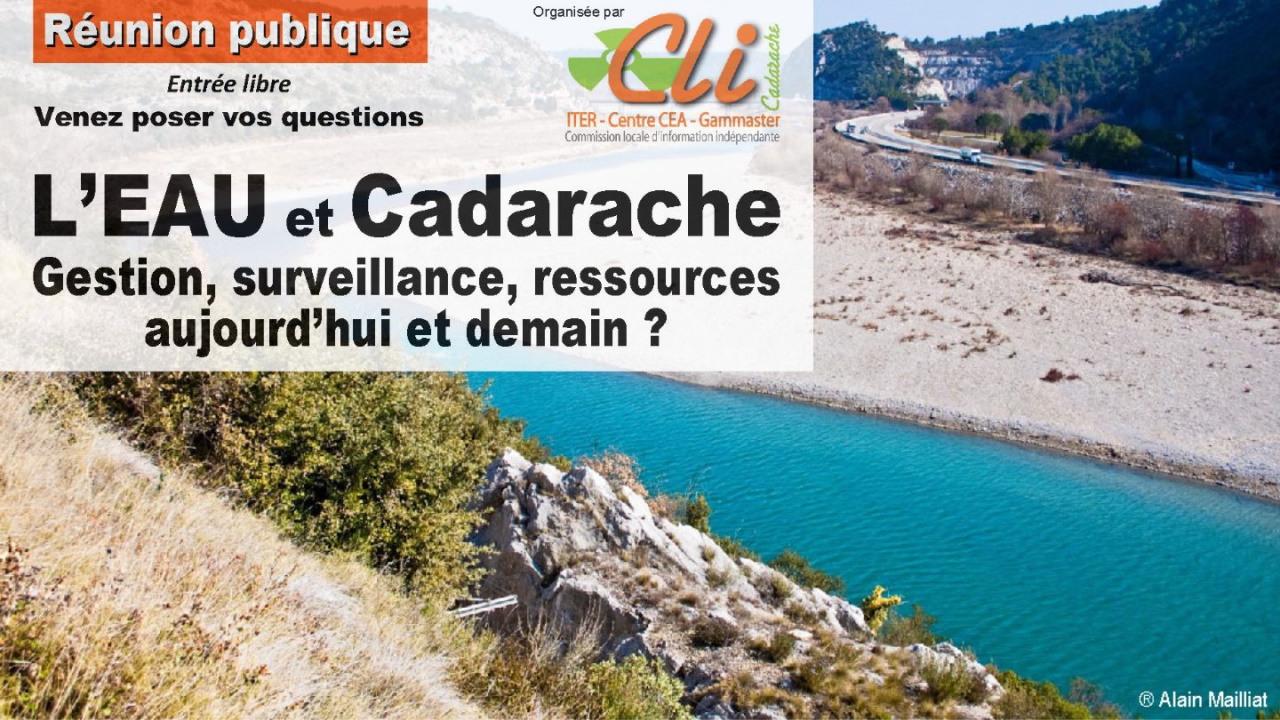 Réunion publique le 15 juin : L'eau et Cadarache, gestion et surveillance des ressources aujourd'hui et demain